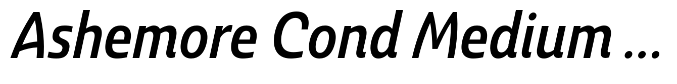Ashemore Cond Medium Italic
